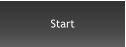 Start